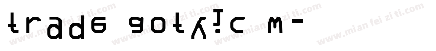 trade gothic w字体转换